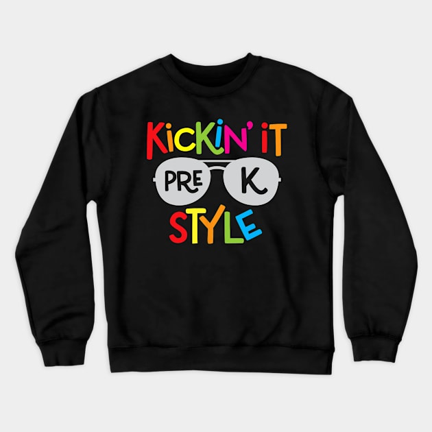 Kickin it Pre-K Style Back to School Teacher Crewneck Sweatshirt by torifd1rosie